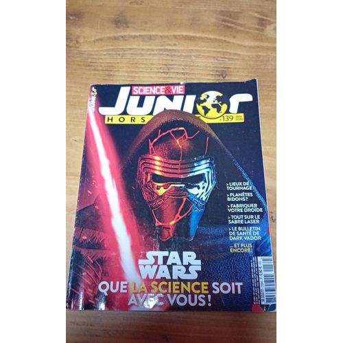 Science Et Vie Junior Hors Série 139 Janvier 2020 Star Wars Que La Science Soit Avec Vous !