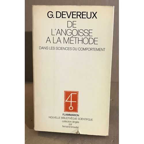 De L'angoisse À La Méthode Dans Les Sciences Du Comportement