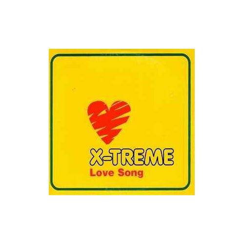 X-Treme "Love Song" Cd Single 2 Titres