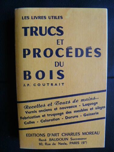 Trucs Et Procédés Du Bois Trucs Et Procédés Du Bois