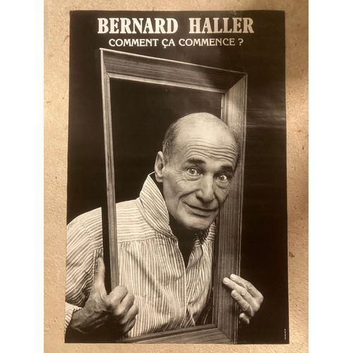 Affiche Originale 80x120 Cm Bernard Haller "Comment Ça Commence ?" (Jean-Claude Carrière, Pierre Étaix, Patrick Rambaud...)
