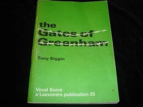 The Gates Of Greenham Vocal Score A Leaveners Publications
