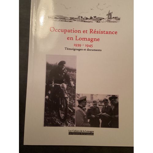Occupation Et Résistance En Lomagne 1939-1945