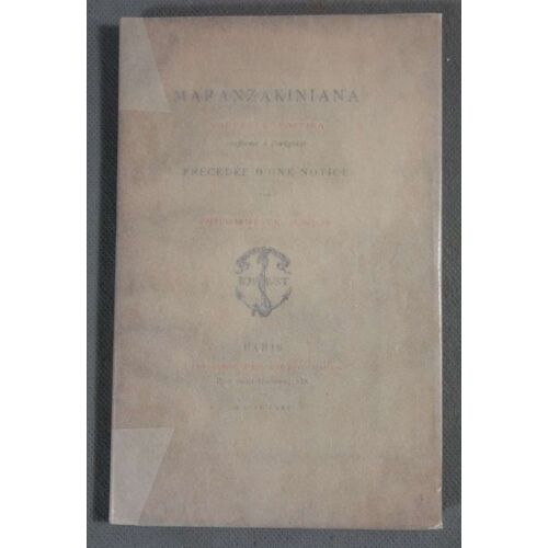 Maranzakiniana, Précédée D'une Notice Par Philomneste Junior - Brunet - Ed. Jouaust 1875, Numéroté Sur Papier Hollande -
