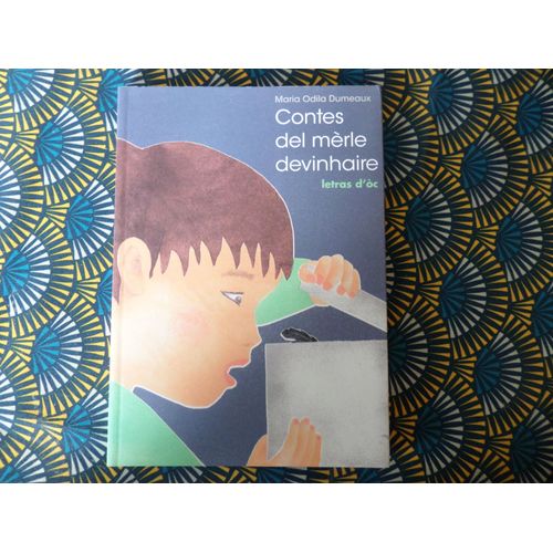 Contes Del Merle Devinhaire // Maria Odila Dumeaux