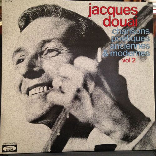 Jacques Douai Chansons Poetiques Anciennes Et Modernes Vol. 2