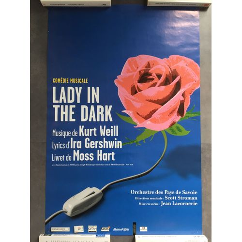 Affiche Originale "Lady In The Dark" - Comédie Musicale De Kurt Weill / Ira Gershwin / Moss Hart - M.E.S. Jean Lacornerie - Avec L'orchestre Des Pays De Savoie, Sous La Direction De Scott Stroman