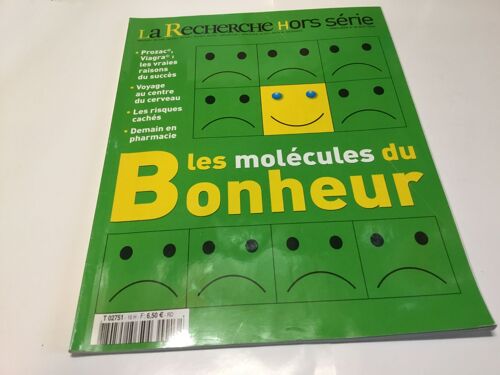 La Recherche Hors Série N° 16 Août 2004 / Les Molécules Du Bonheur.