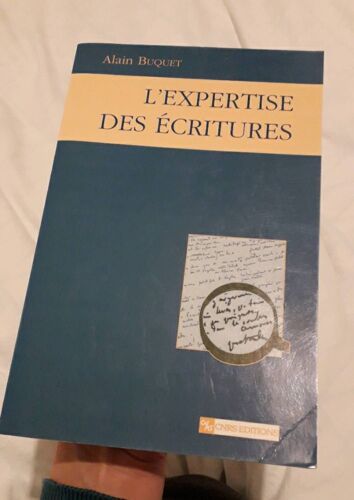 L'expertise Des Écritures - Alain Buquet
