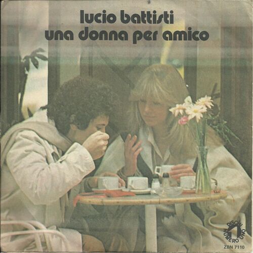 Una Donna Per Amico (Battisti - Mogol) 4'21 / Nessun Dolore (Battisti - Mogol) 4'23