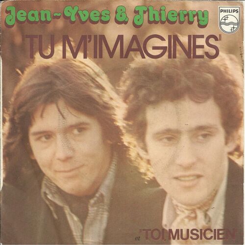 Tu M'imagines (Ganael - Thierry Geoffroy) / Toi Musicien (Henri Dijan - Jean-Yves Boyé)
