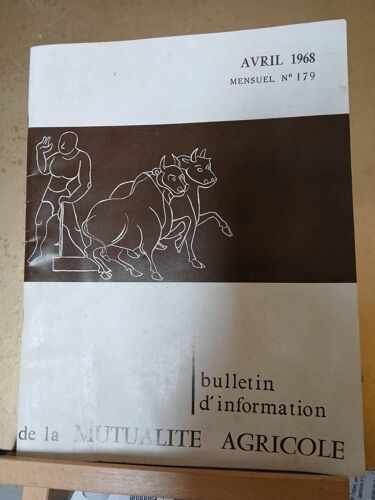 Bulletin D'information De La Mutualité Agricole N°179 04/1968