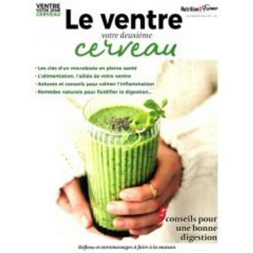 Nutrition & Forme Magazine 6 Le Ventre Votre Deuxieme Cerveau