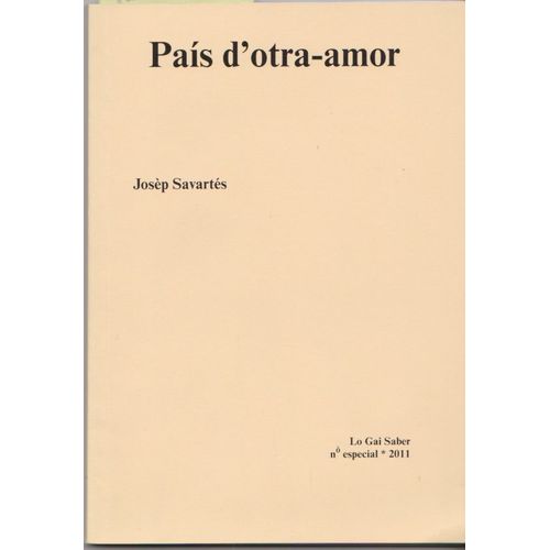 País D'otra-Amor [Revue Lo Gai Saber N° Spécial, Année 2011]