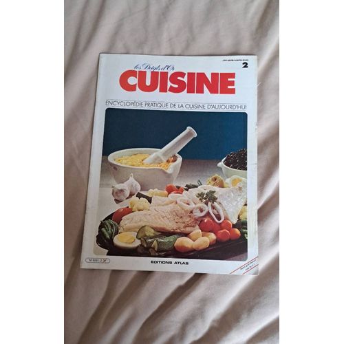 Les Doigts D'or Cuisine. Editions Atlas.