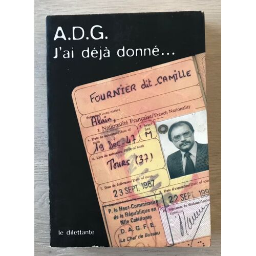 J'ai Déjà Donné. - A. D. G.