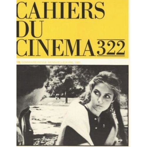 Cahiers Du Cinéma 322 Avril 1981 David Lynch, Eric Rohmer, Fassbinder