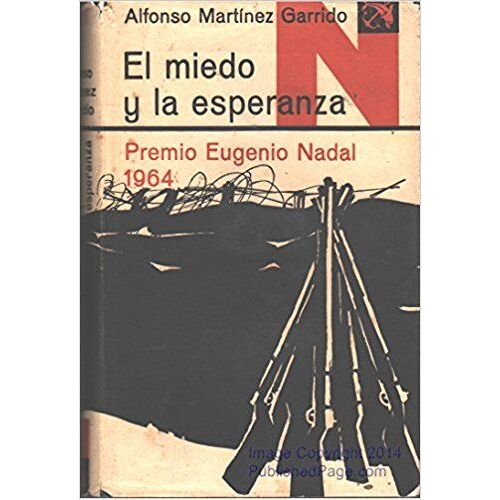 El Miedo Y La Esperanza Premio Eugenio Nadal 1964