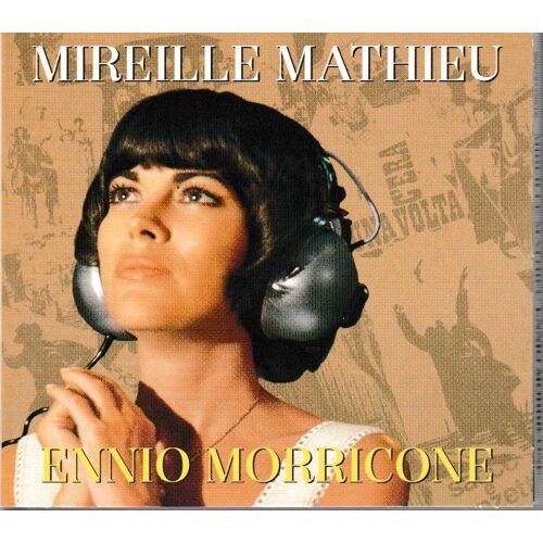 Mireille Mathieu Ennio Morricone Edition Collector 1 Cd Compilation De 14 Titres (P) 2016 ®Abilène Disc © ®Sony Music Entertainment Made In E.U. By ®Sony Germany Cd Rare 1ère Edition Digipack Cartonné