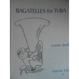 Bagatelles For Tuba Gordon Jacob  Emerson Edition 143