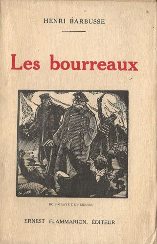 Les Bourreaux - Henri Barbusse - Flammarion 1926