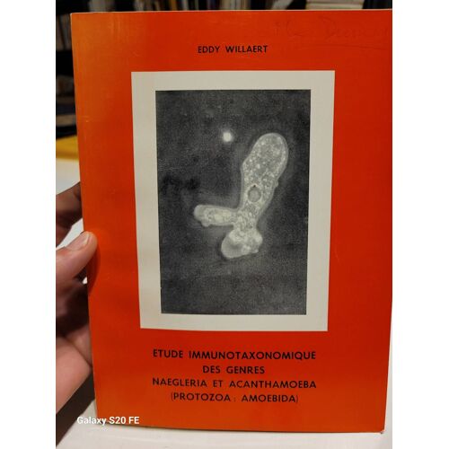 Etude Immunotaxonomique Des Genres Naegleria Et Acanthamoeba ... Eddy Willaert
