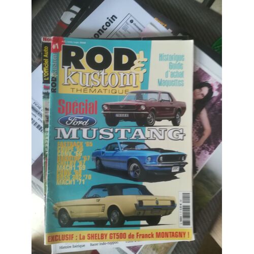 Rod Et Kustom 1 De 2008 Ford Mustang Fastback,Coupe 66,Convertible,Coupe Hard Top,Shelby Gt500,Mach 1,Convertible 69,Boss 302