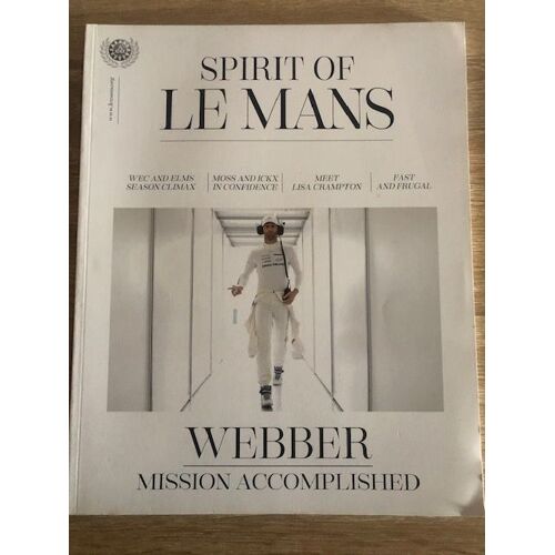 Revue Spirit Of Le Mans. N°3. Decembre 2016. Webber. Mission Accomplished. Revue En Anglais
