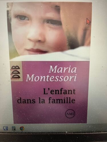 L'enfant Dans Sa Famille -  Maria Montessori