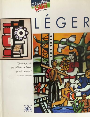Léger - Découvrons L'art Du 2oème Siècle - Par Philippe Monsel