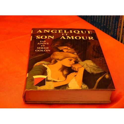 Angelique Et Son Amour . . . Roman . . . Anne ( 1921 - 2017 ) Et Serge (1903- 1972 ) Golon . Romanciers Francais . . . Editions De Trevise . 1961 .