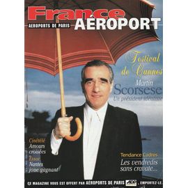 France Aéroport Magazine N°4 Mai 1998 Martin Scorsese (Cannes 1998), La Loire Un Département Nature