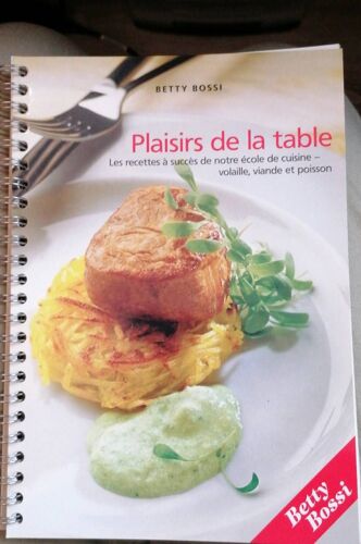 Betty Bossi, Plaisirs De La Table.