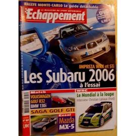 Echappement 461 De 2006 Burns,Subaru Impreza Wrx,Wrx Sti,Bmw 130i,Golf R32,Mazda Mx5 2.0,Hommell Berlinette Rs Dtm,Ligier Js49,Saga Golf Gti,Loriaux,Var,Andros