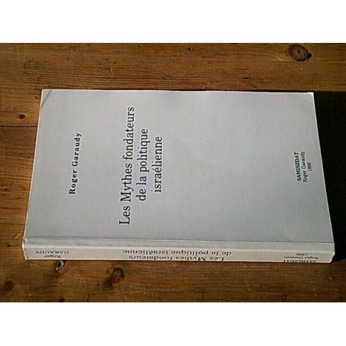 Les Mythes Fondateurs De La Politique Israélienne