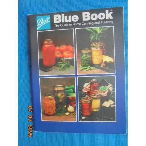 Ball Blue Book: The Guide To Home Canning And Freezing [1989 Edition 32]