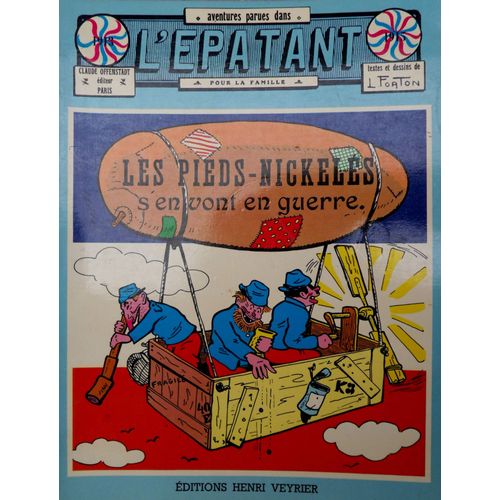 Les Pieds Nickelés S'en Vont En Guerre De Louis Forton (Editions Henri Veyrier-1978)
