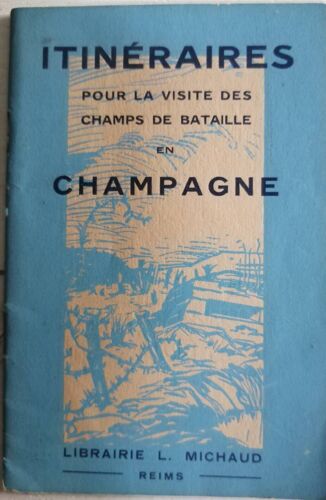 Itinéraires Pour La Visite Des Champs De Bataille En Champagne 