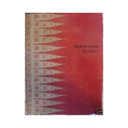 Indonesian Textiles - Livre En Anglais