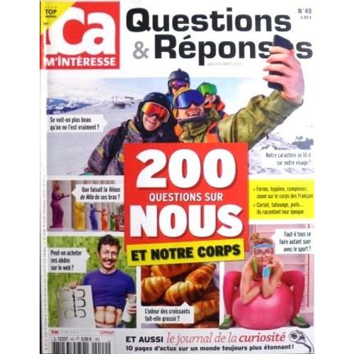 Revue: Ça M'intéresse / Questions Et Réponses N° 49 - 200 Questions Sur Nous Et Notre Corps