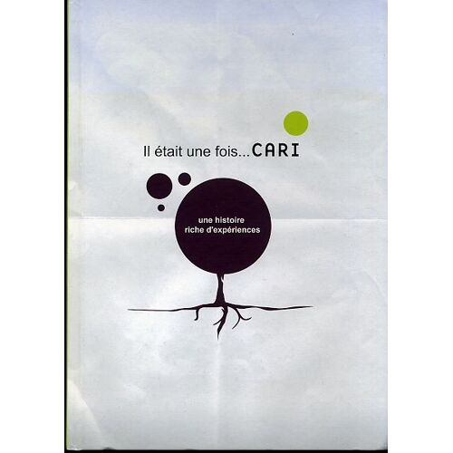 Il Était Une Fois ... Cari