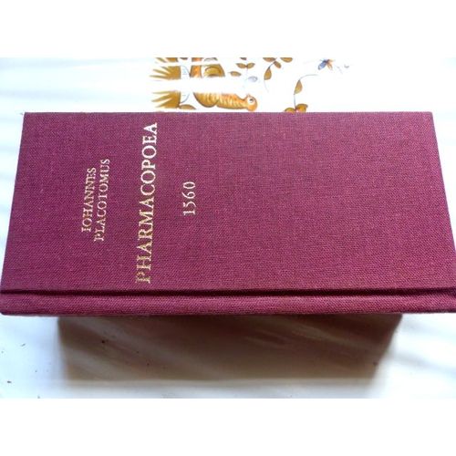 Pharmacopoea - 1560 - Reprint De 1973