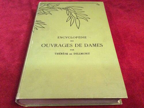Ouvrages De Dames Broderies,Coutures   Nouvelle Edition Revue Et Augmentèe. (Thérèse De Dillmont)