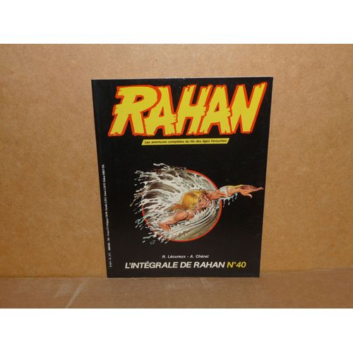 Rahan . L'intégrale N° 40