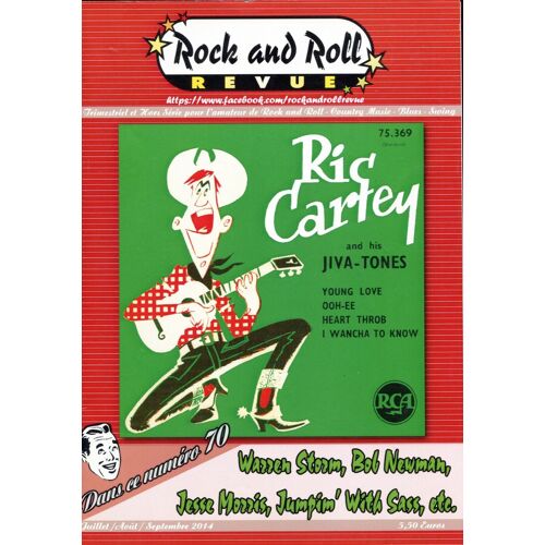 Rock And Roll Revue - N° 70 - Juillet 2014 - Ric Cartey, Warren Storm, Etc