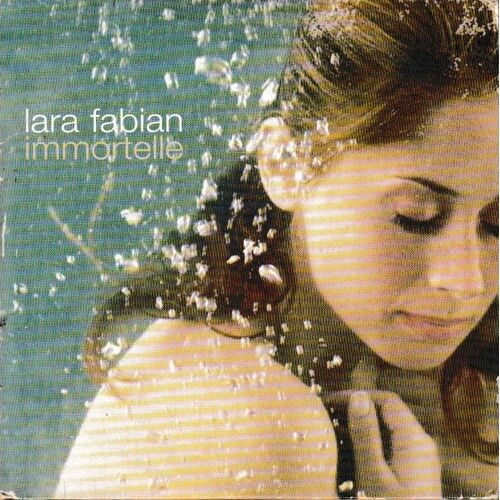 Lara Fabian Immortelle. (P) 2002 ®Les Productions Clandestines. © ®Polydor ®Universal Music. Made In E.U. By ®Polydor. 3 Titres. Cds Rare « Cd Single Cardsleeve ». Cd « Disc Collector ». (3) Tracks.