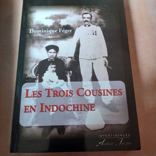 Les Trois Cousines En Indochine
