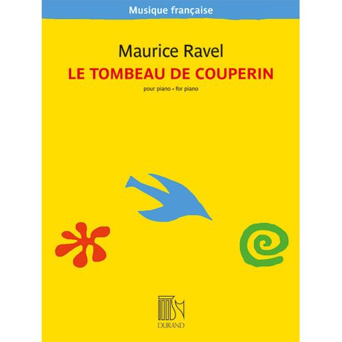 Ravel Maurice Le Tombeau De Couperin . Piano Nouvelle Edition Durand