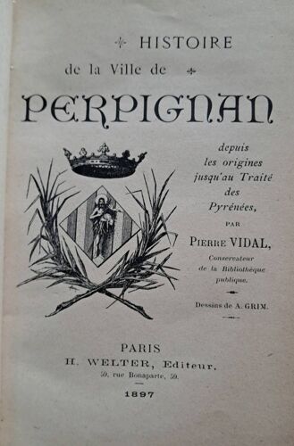 Histoire De La Ville De Perpignan Pierre Vidal