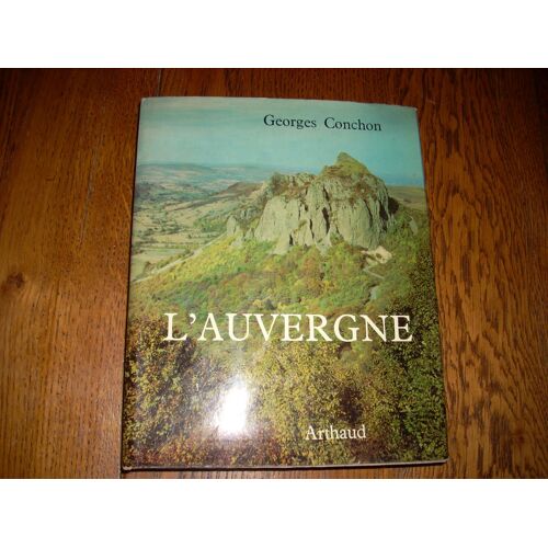 L'auvergne Par Georges Conchon